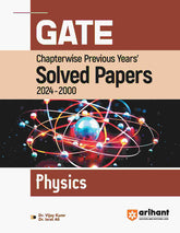GATE Chapterwise Previous Years Solved Papers (2024-2000) Physics by Arihant Publication